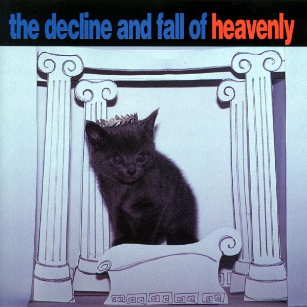 The Decline and Fall of Heavenly album cover