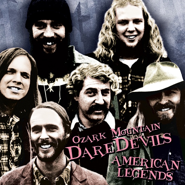 American Legends: The Ozark Mountain Daredevils (Re-Recorded Versions) album cover