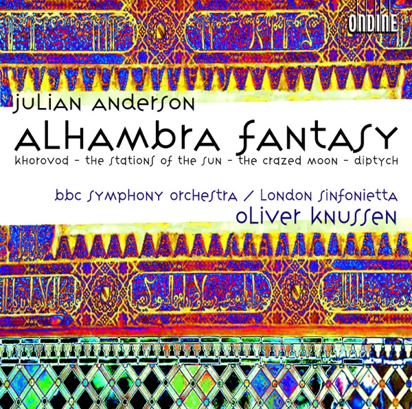 Anderson, J: Alhambra Fantasy, Khorovod, The Stations of the Sun album cover