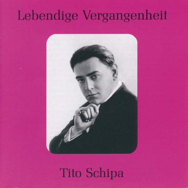 Lebendige Vergangenheit - Tito Schipa album cover