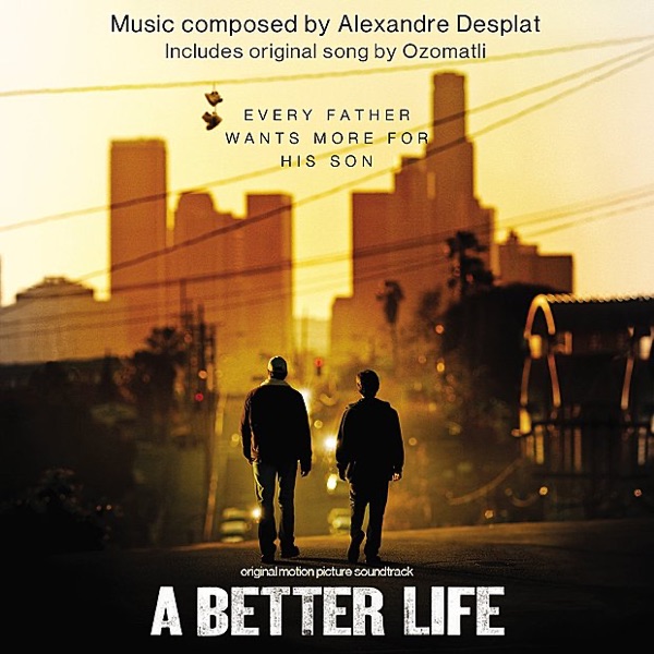 A Better Life (Original Motion Picture Soundtrack) album cover