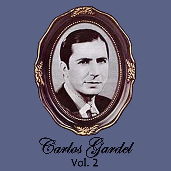 Carlos Gardel Volume 2 album cover