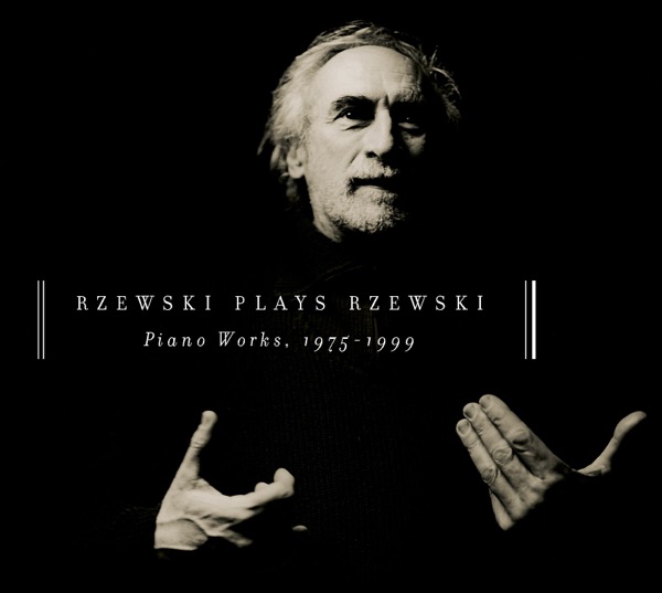 Rzewski Plays Rzewski: Piano Works, 1975 - 1999 album cover
