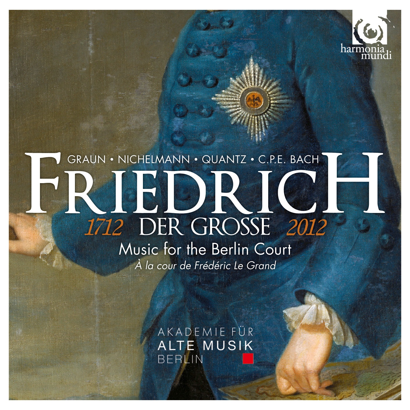 Friedrich der Grosse (1712-2012): Music for the Berlin Court album cover