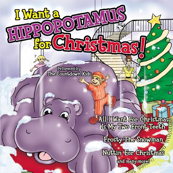 I Want a Hippopotamus for Christmas! album cover