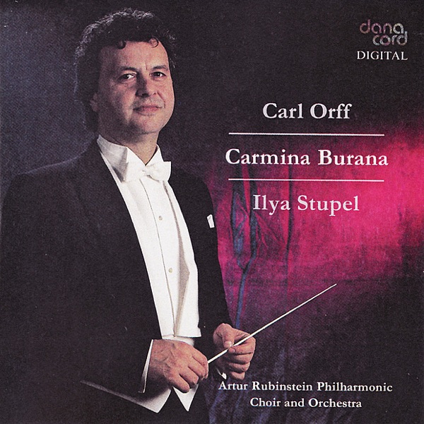 Carl Orff: Carmina Burana / Ilya Stupel album cover