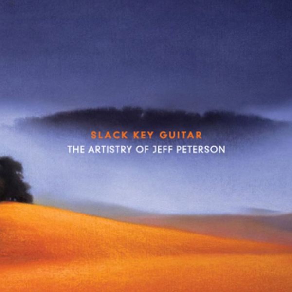 Slack Key Guitar - The Artistry of Jeff Peterson album cover