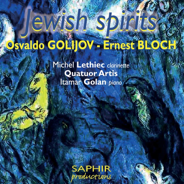Golijov & Bloch: Jewish Spirits album cover