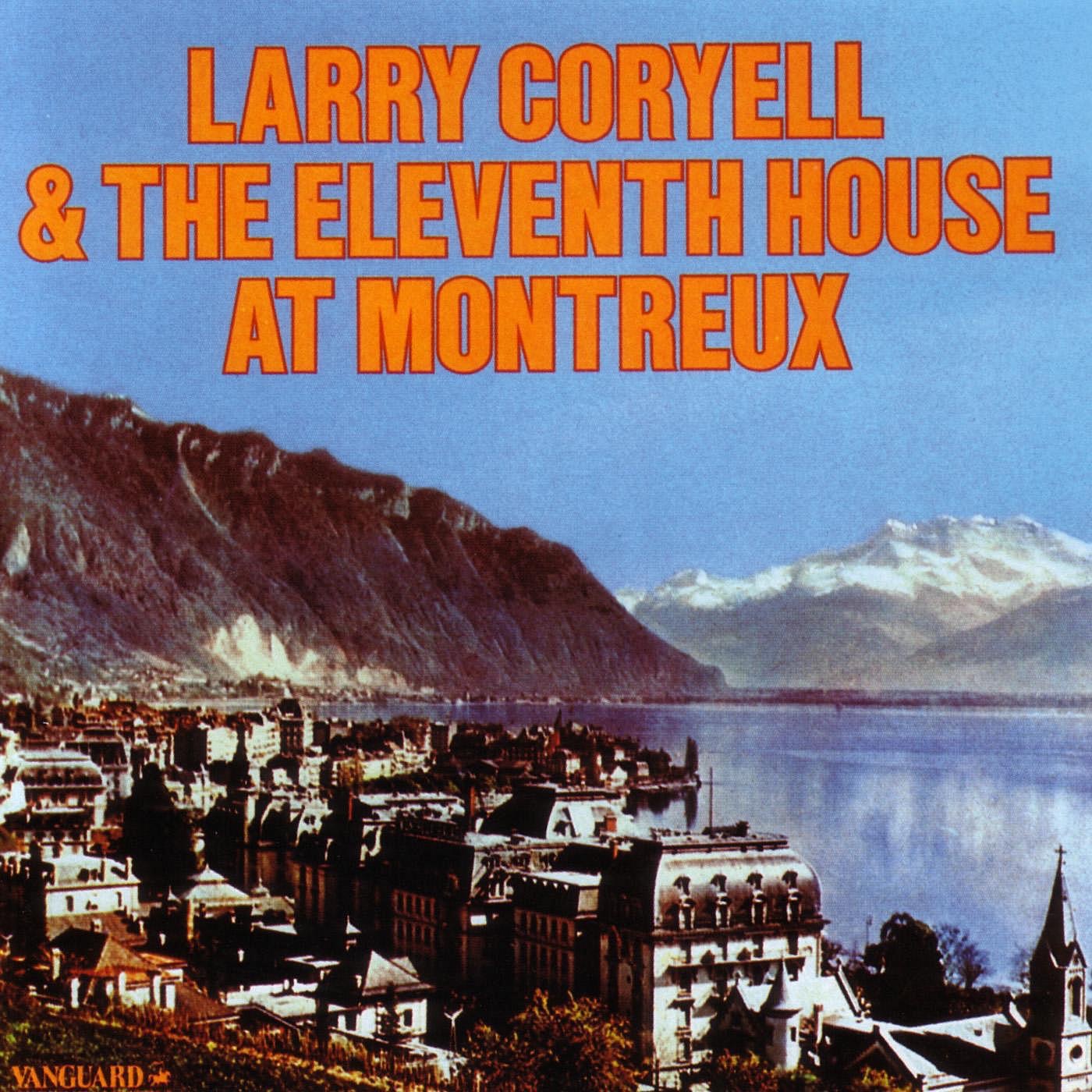 Larry Coryell & the Eleventh House At Montreaux album cover
