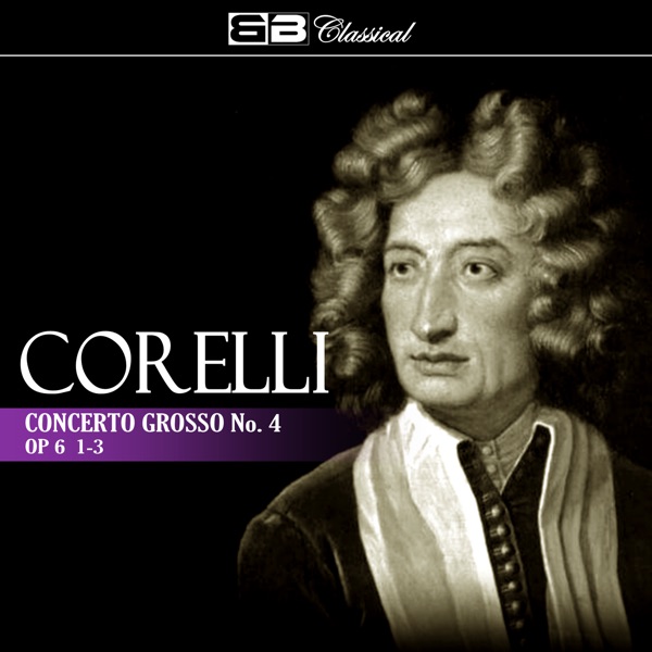 Corelli: Concerto Grosso No. 4, Op. 6: 1-3 (Single) album cover