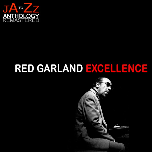 Excellence: The Best of Red Garland album cover