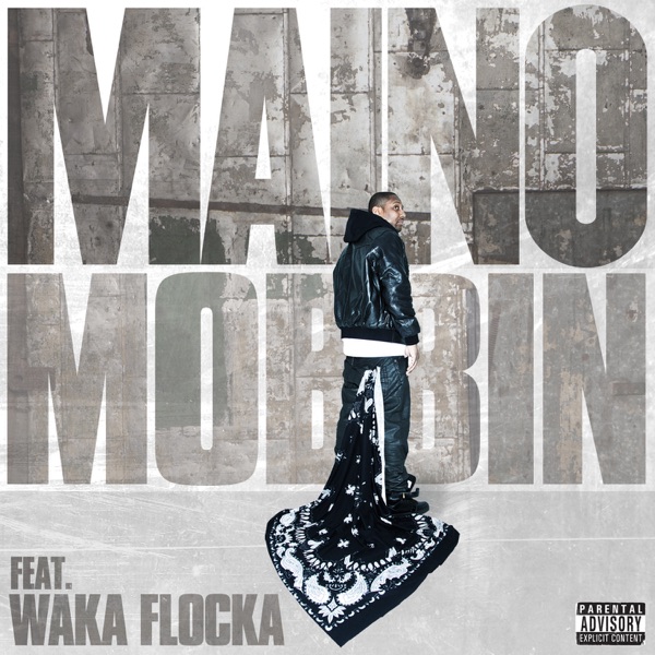 Mobbin' (feat. Waka Flocka) - Single album cover