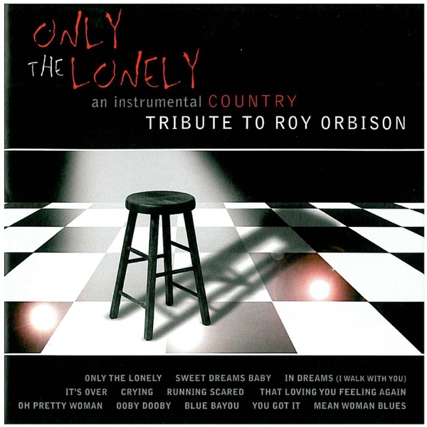 An Instrumental Country Tribute to Roy Orbison: Only the Lonely album cover