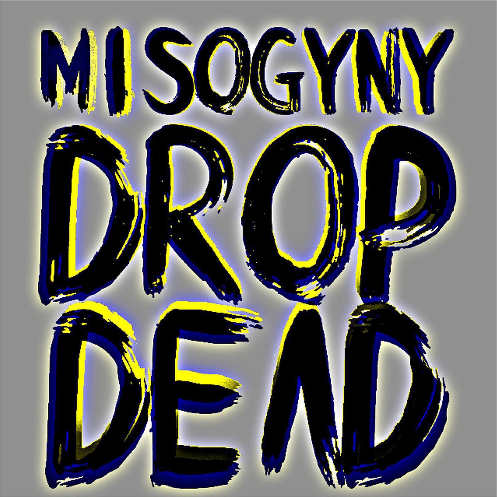 Misogyny Drop Dead EP album cover