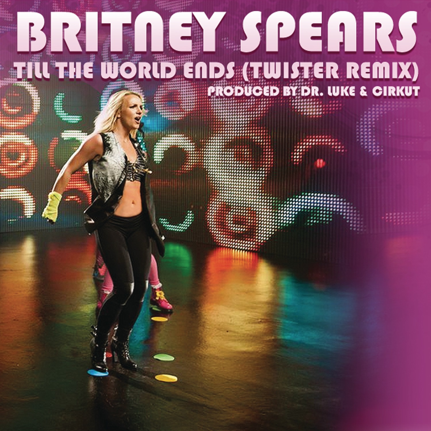 Till the World Ends (Twister Remix) - Single album cover