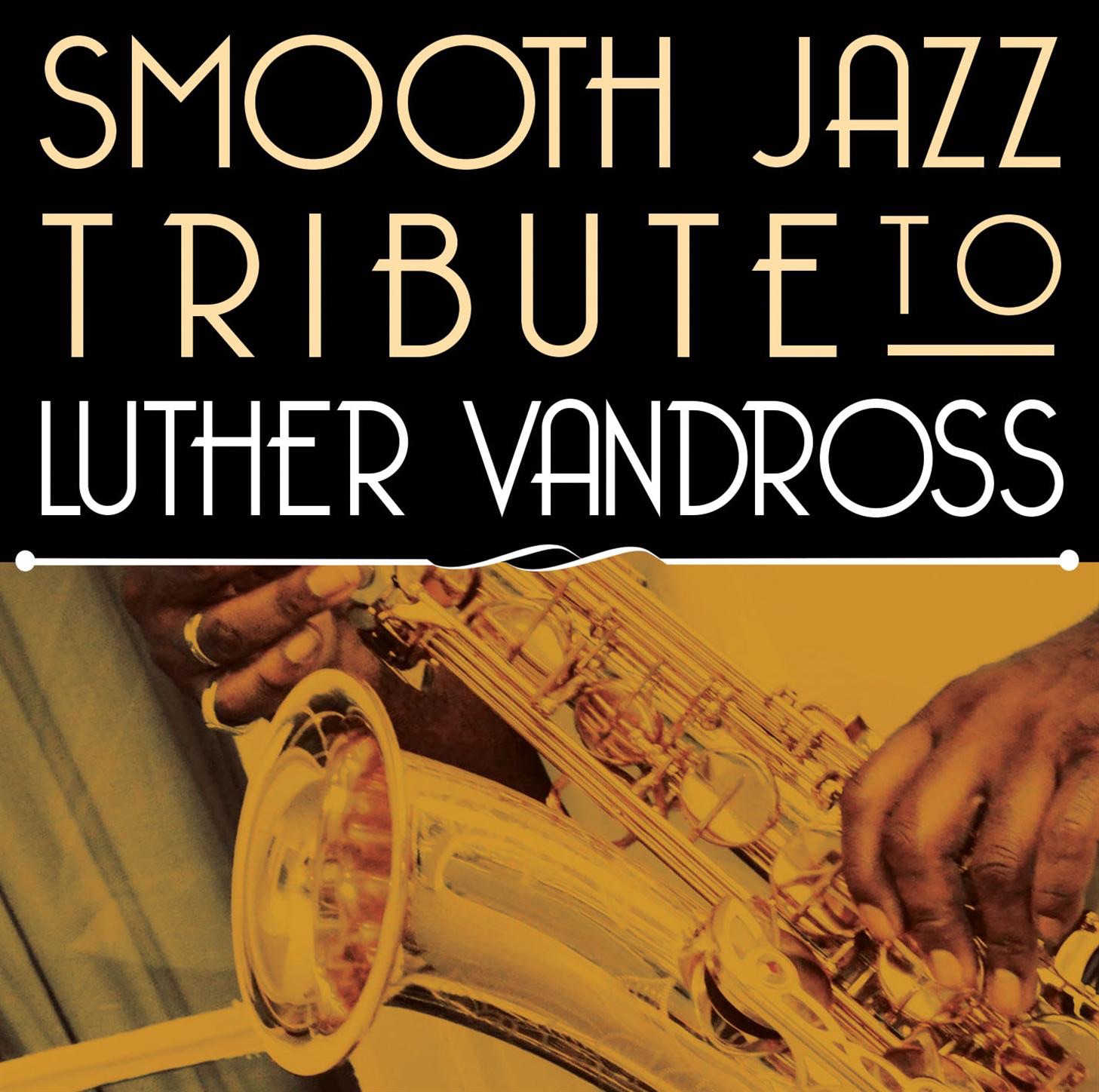 Smooth Jazz Tribute to Luther Vandross album cover