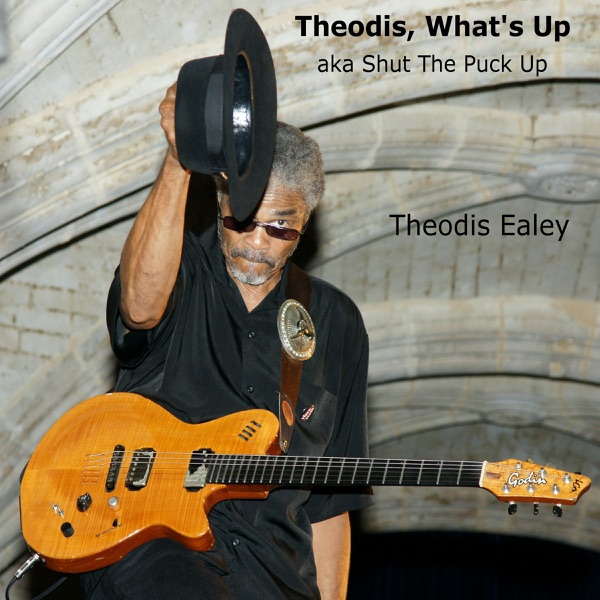 Theodis, What's Up aka Shut the Puck Up - Single album cover