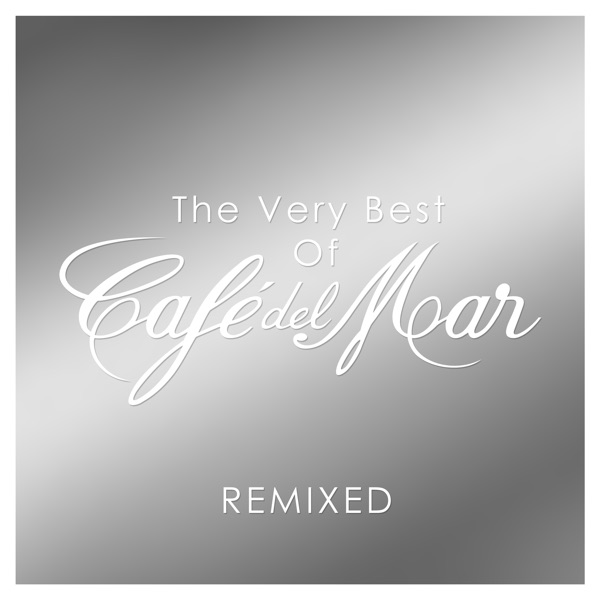 The Very Best of Café del Mar Remixed album cover