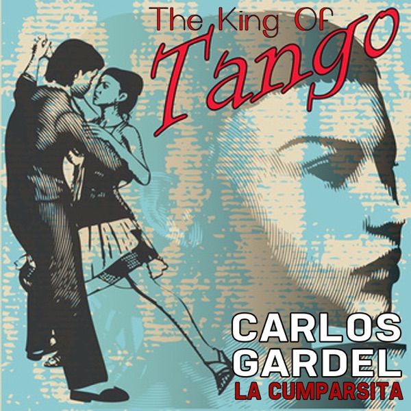 La Cumparsita (The King Of Tango) album cover