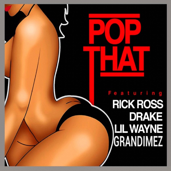 Pop That (feat. Rick Ross, Drake & Lil Wayne) - Single album cover