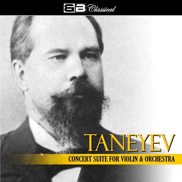 Tanejev Concert Suite for Violin & Orchestra album cover