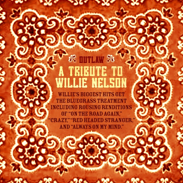 Outlaw: A Tribute To Willie Nelson album cover