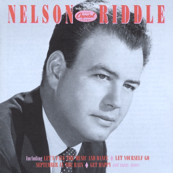 Nelson Riddle: The Best of the Capitol Years album cover