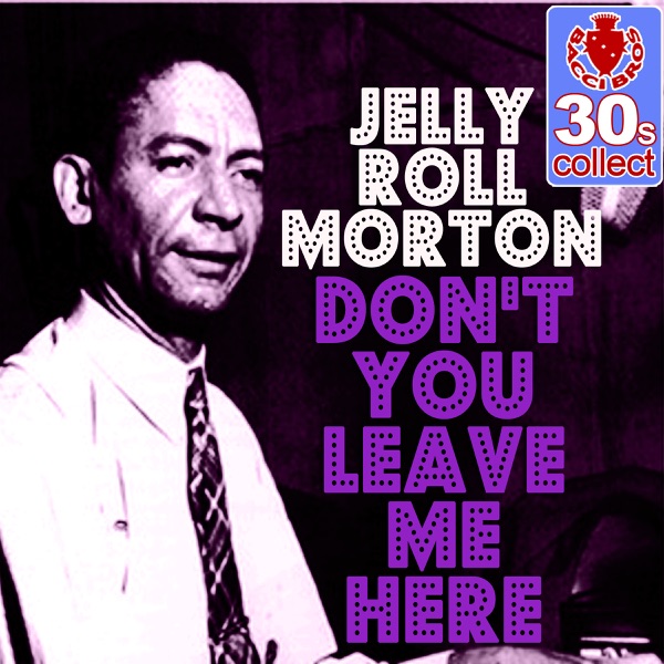 Don't You Leave Me Here (Remastered) - Single album cover