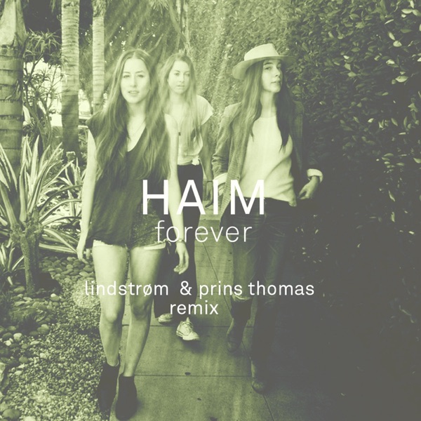 Forever (Lindstrøm & Prins Thomas Remix) - Single album cover