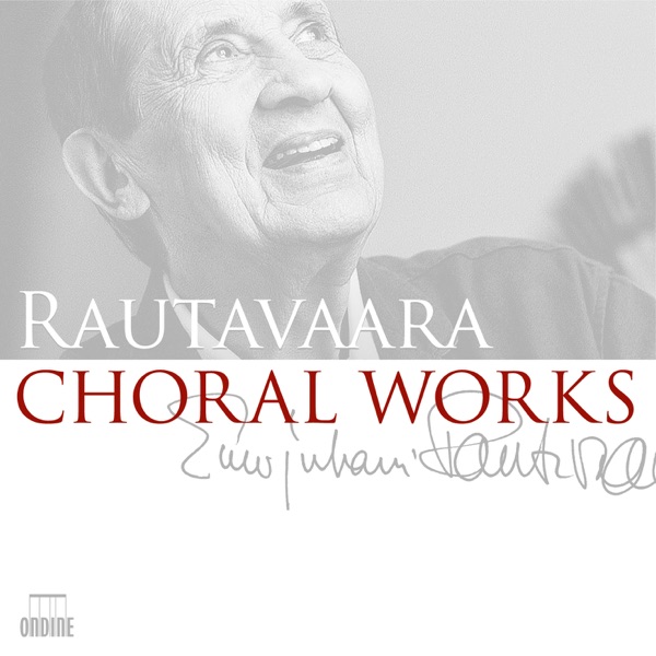 Rautavaara: Choral Works album cover