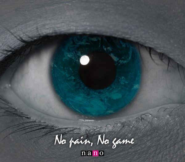 No Pain, No Game <nano ver.> - Single album cover