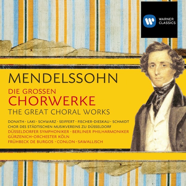 Mendelssohn: Die großen Chorwerke album cover