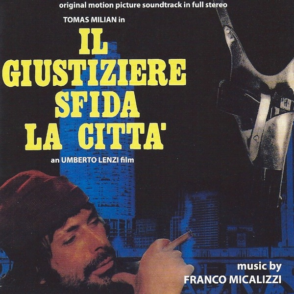 Il Giustiziere Sfida La Città (Original Motion Picture Soundtrack) album cover