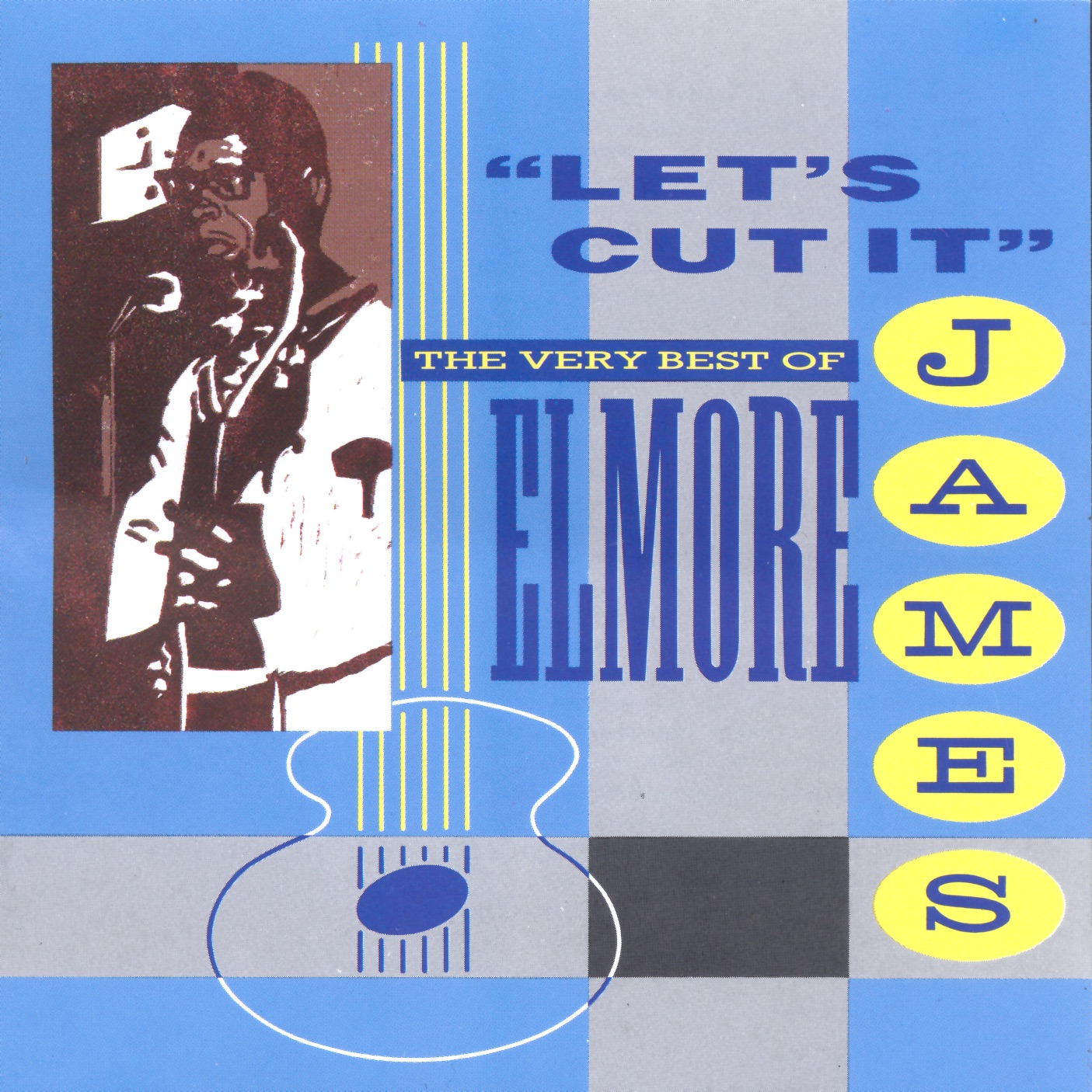 Let's Cut It: The Very Best of Elmore James album cover