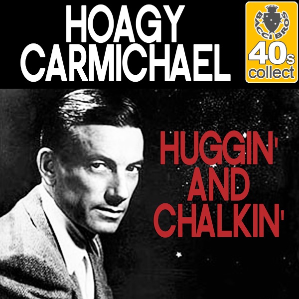Huggin' and Chalkin' (Remastered) - Single album cover
