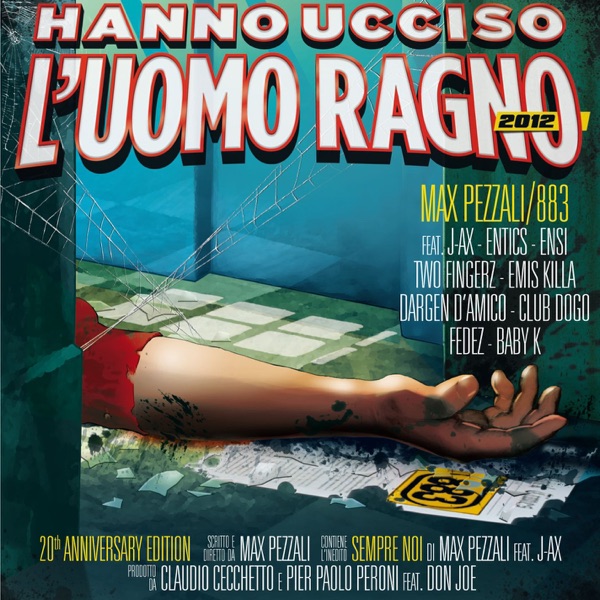 Hanno ucciso l'Uomo Ragno 2012 album cover