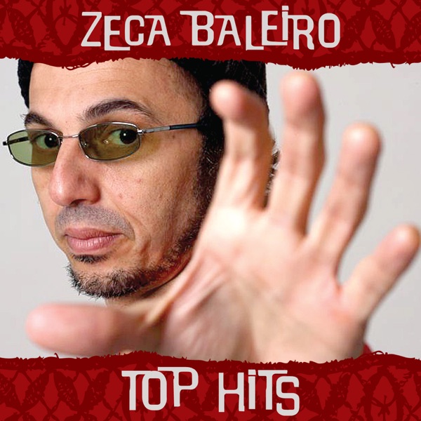Top Hits - Zeca Baleiro album cover