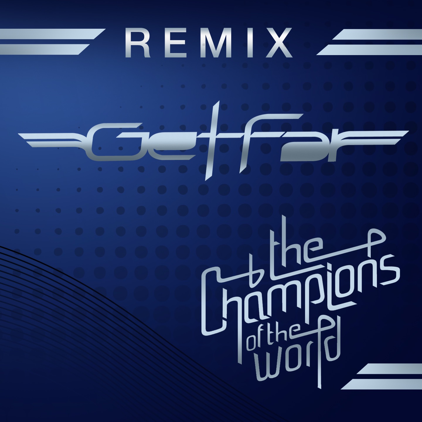 The Champions Of The World (Remixes) - EP album cover