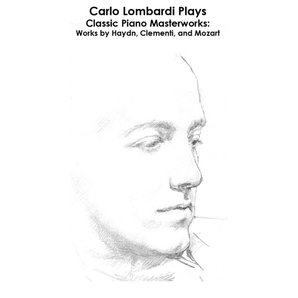 Haydn, Clementi and Mozart: Carlo Lombardi Plays Classic Piano Masterworks album cover