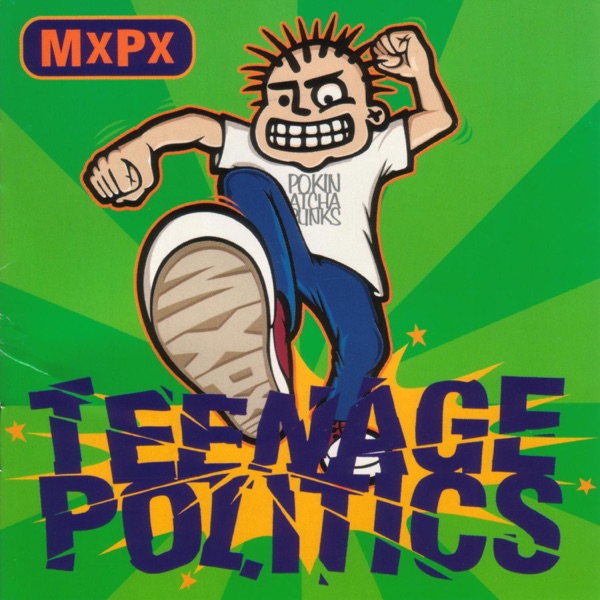Teenage Politics album cover