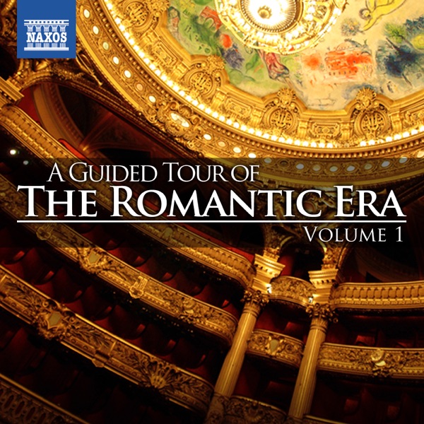 A Guided Tour of the Romantic Era, Vol. 1 album cover
