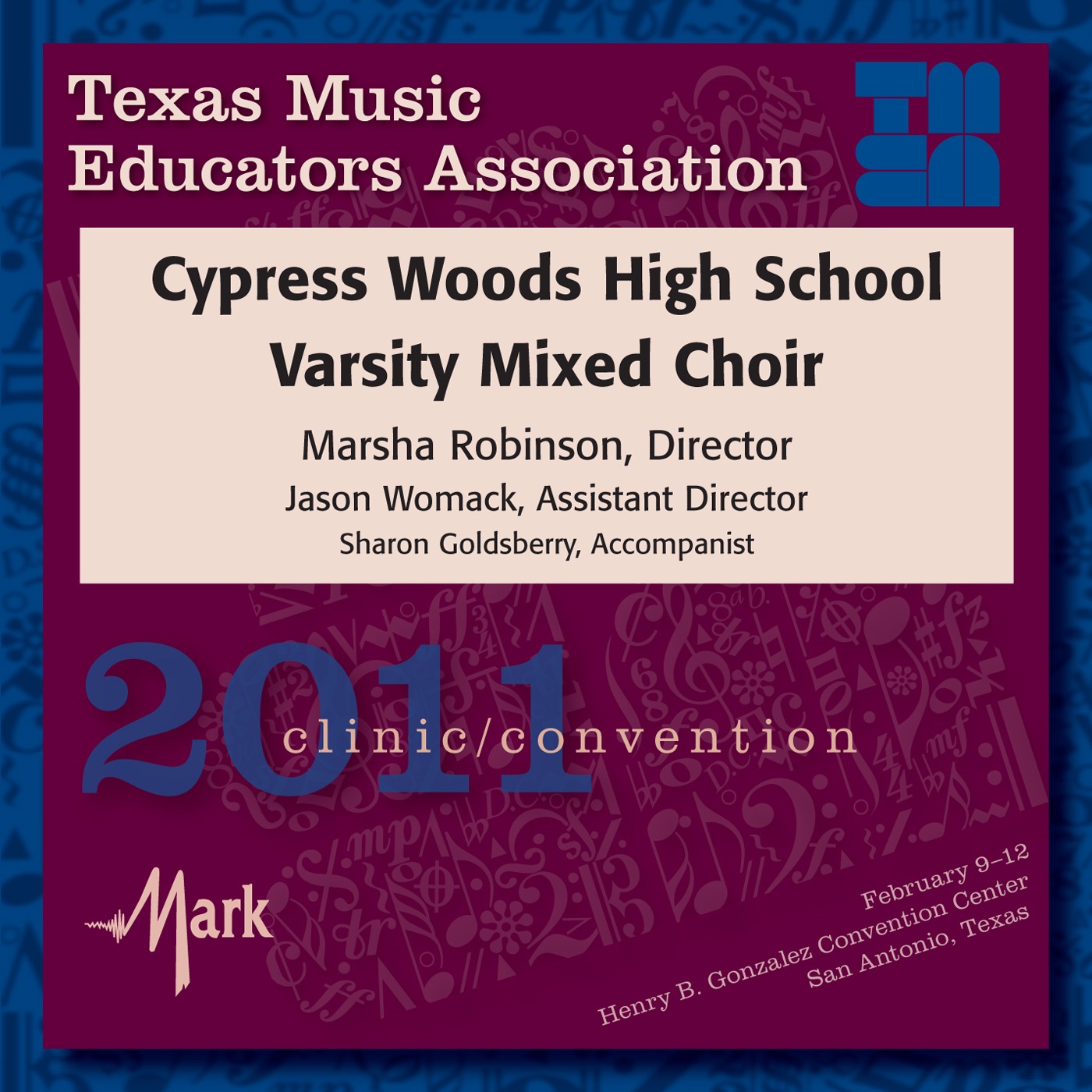 2011 Texas Music Educators Association (TMEA): Cypress Woods High School Varsity Mixed Choir - EP album cover