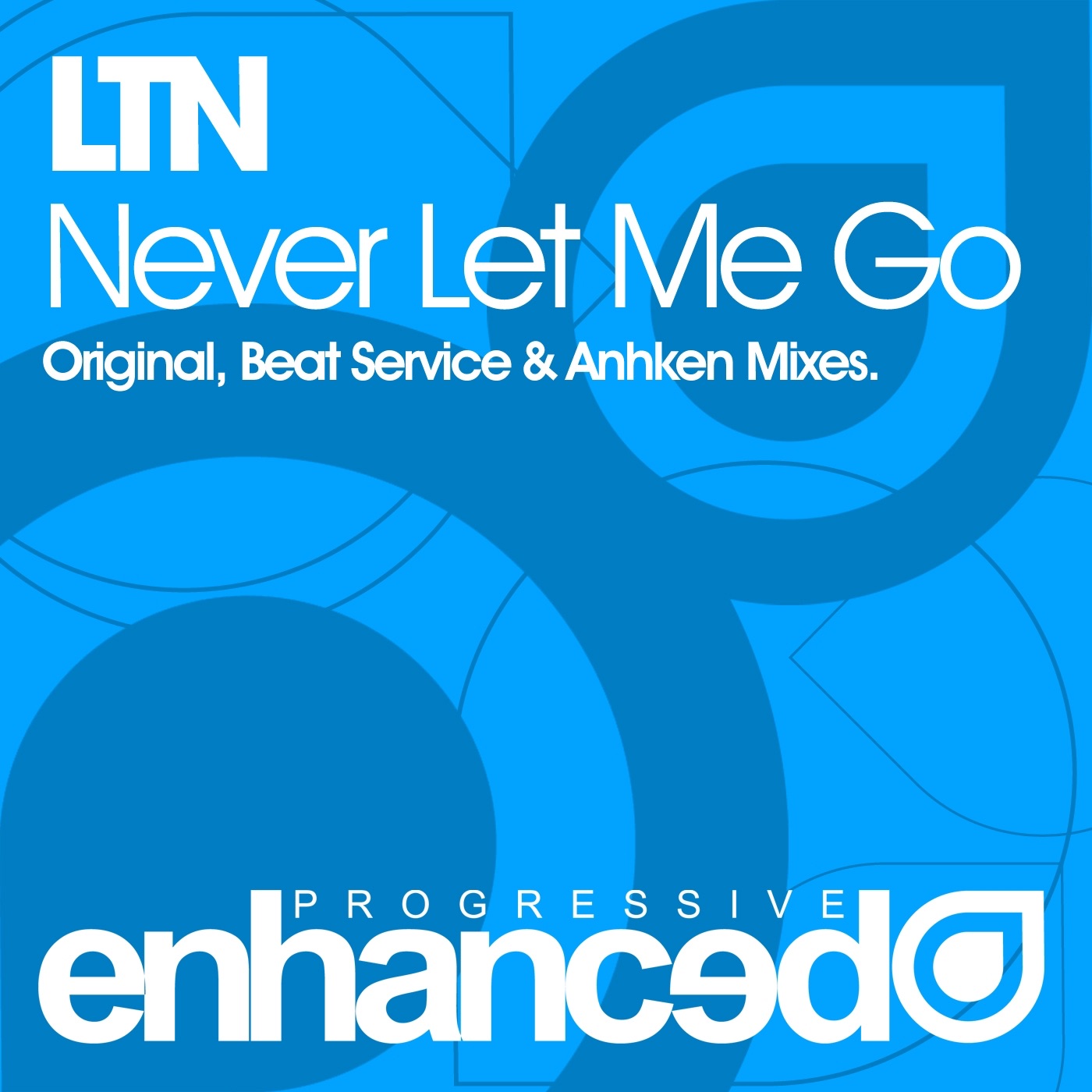 Never Let Me Go - Single album cover