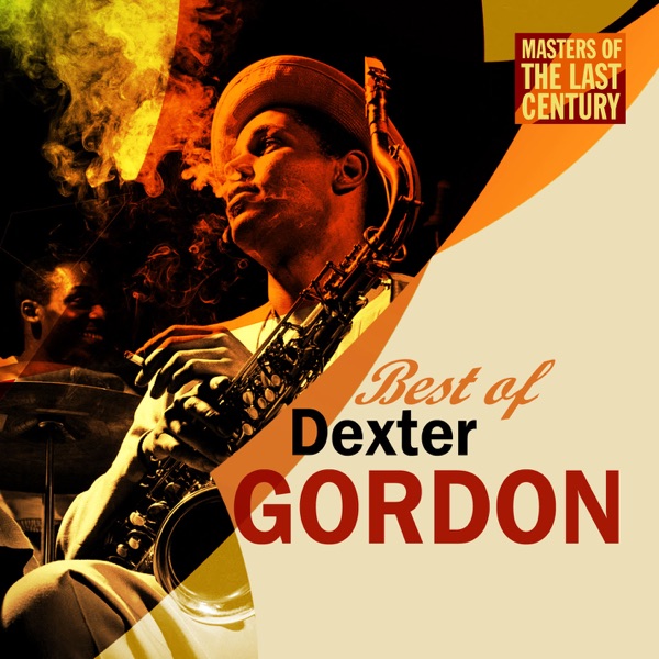 Masters of the Last Century: Best of Dexter Gordon album cover