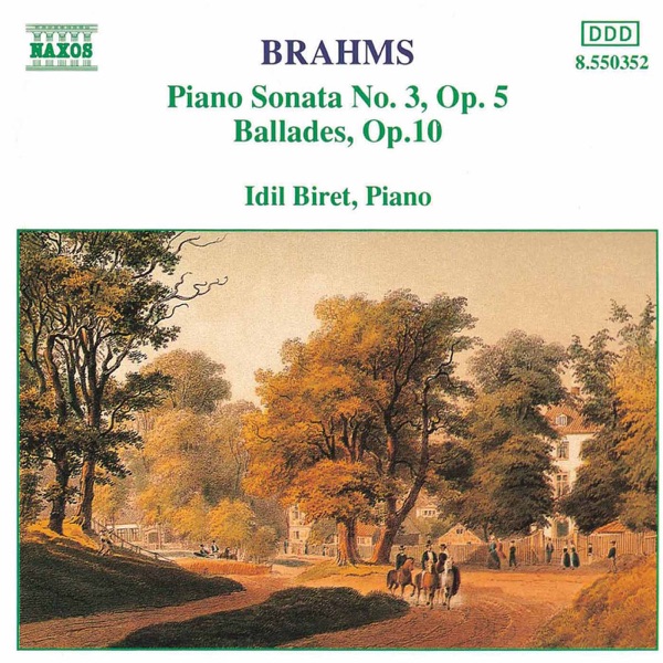 Brahms: Piano Sonata No. 3 - Ballades, Op. 10 album cover