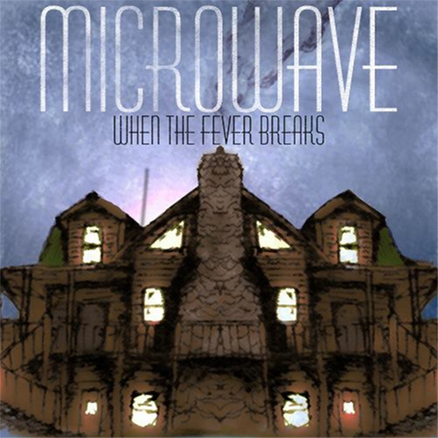 When the Fever Breaks - Single album cover