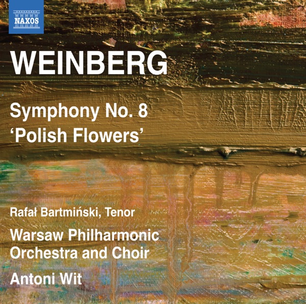 Weinberg: Symphony No. 8 "Tveti Pol'shi" (Polish Flowers) album cover