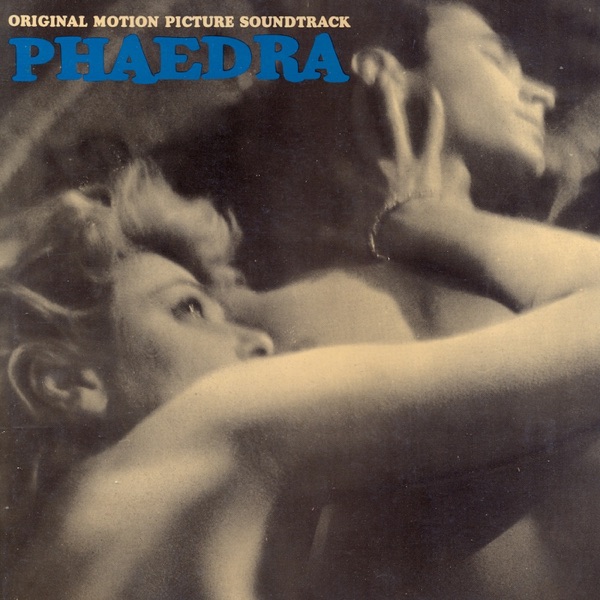Phaedra (The Original Motion Picture Soundtrack) [Remastered] album cover