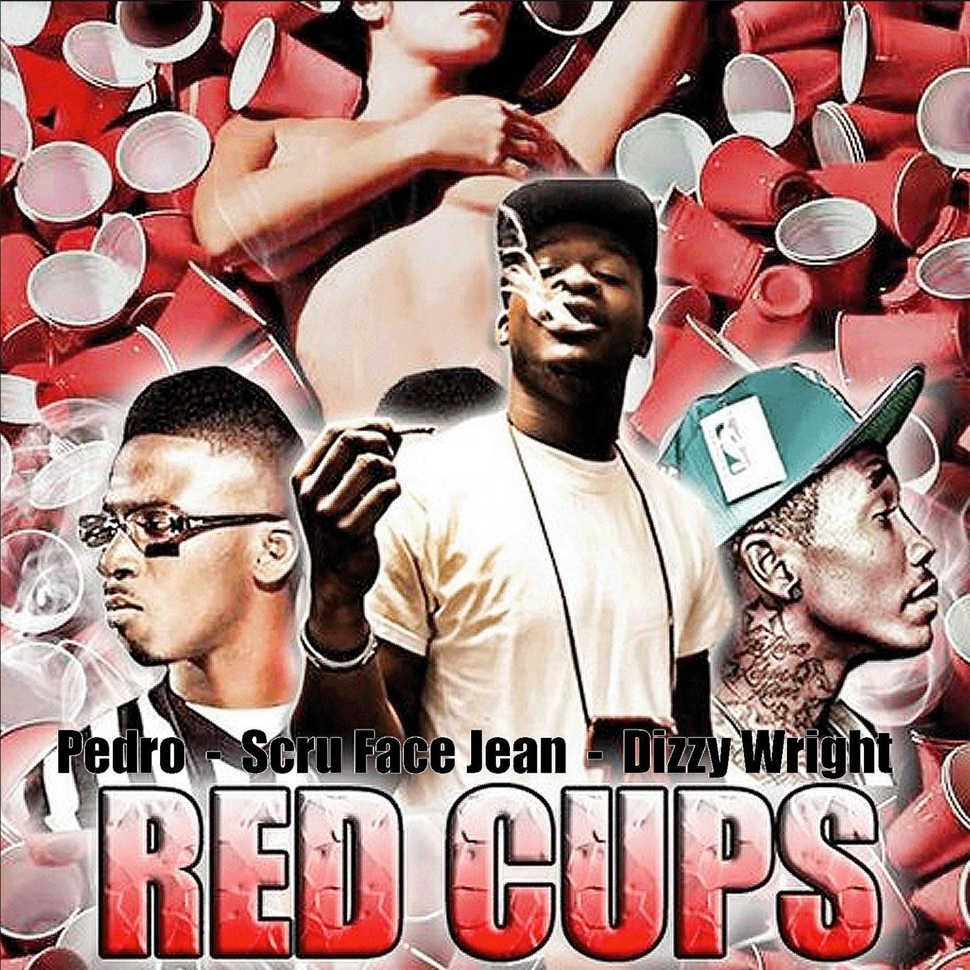 Red Cups - Single (feat. Dizzy Wright & Pedro) - Single album cover
