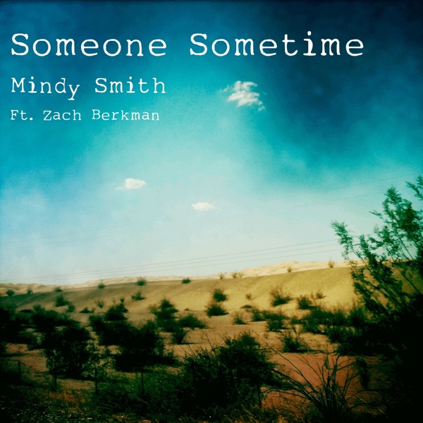 Someone Sometime (feat. Zach Berkman) - Single album cover